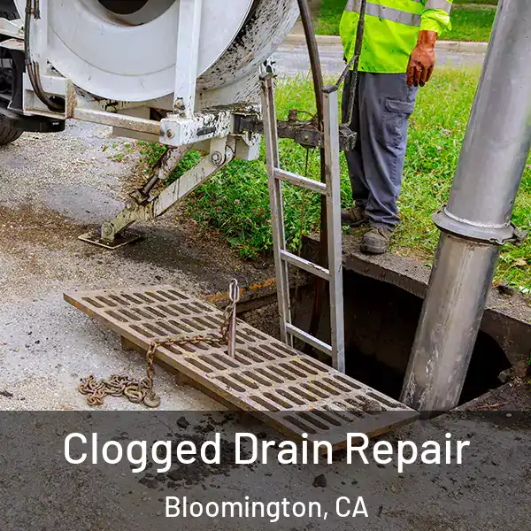  Clogged Drain Repair Bloomington, CA