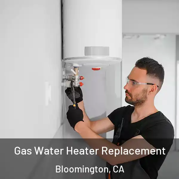  Gas Water Heater Replacement Bloomington, CA