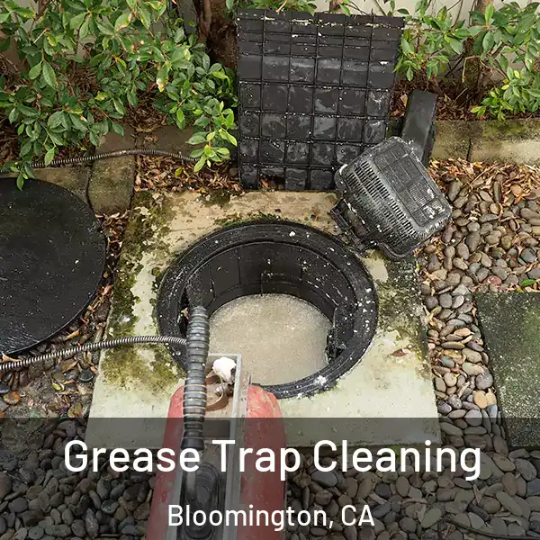  Grease Trap Cleaning Bloomington, CA