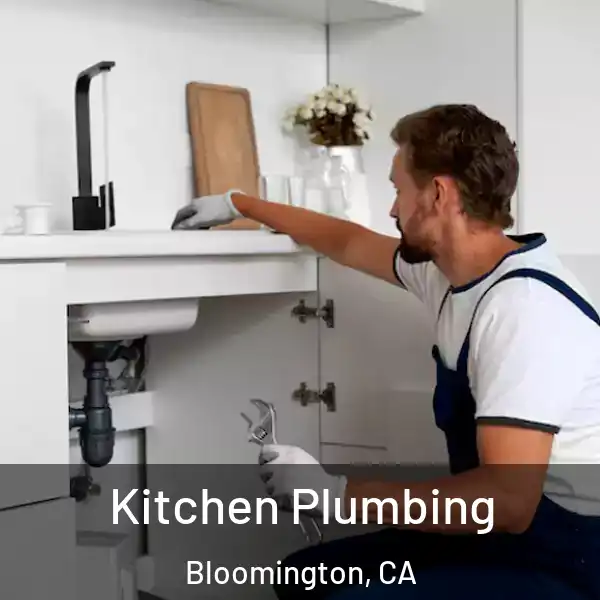  Kitchen Plumbing Bloomington, CA